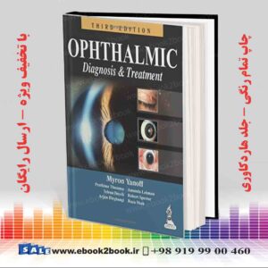کتاب Ophthalmic Diagnosis and Treatment 3rd Edition