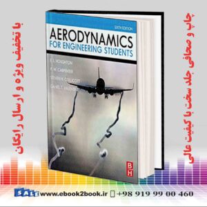 کتاب Aerodynamics for Engineering Students 6th Edition