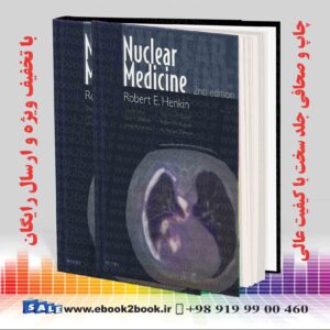 کتاب Nuclear Medicine: 2-Volume Set Hardcover 2 Edition