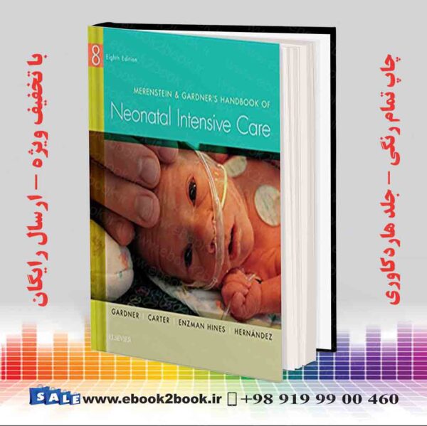 کتاب Merenstein &Amp; Gardner'S Handbook Of Neonatal Intensive Care 8Th Edition