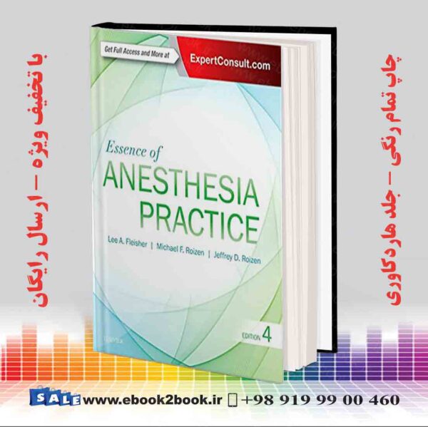 کتاب Essence Of Anesthesia Practice, 4Th Edition