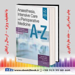 کتاب Anaesthesia Intensive Care and Perioperative Medicine A-Z 6th Edition