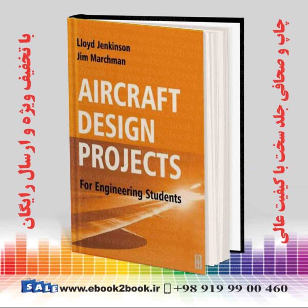 کتاب Aircraft Design Projects For Engineering Students