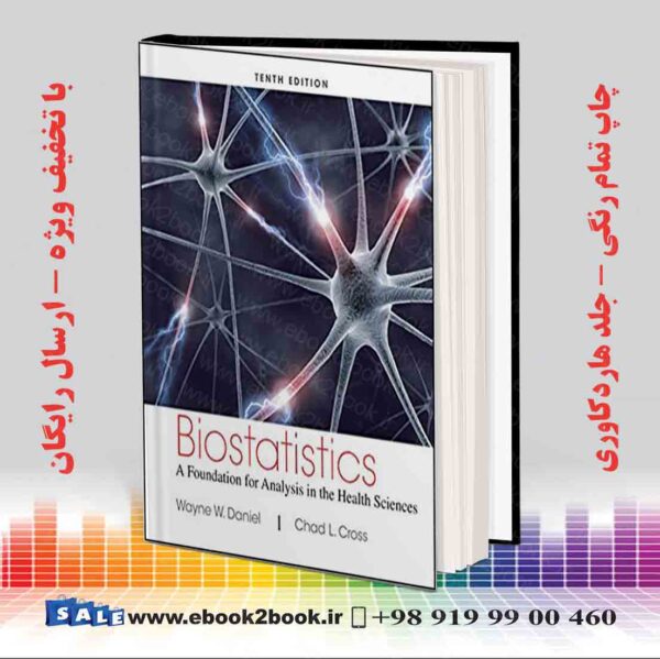 کتاب Biostatistics: A Foundation For Analysis In The Health Sciences 10Th Edition
