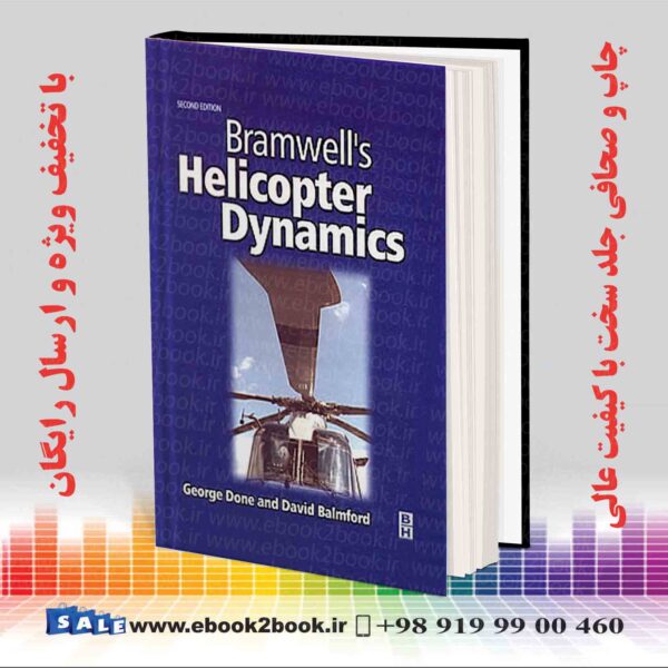 کتاب Bramwell'S Helicopter Dynamics Second Edition