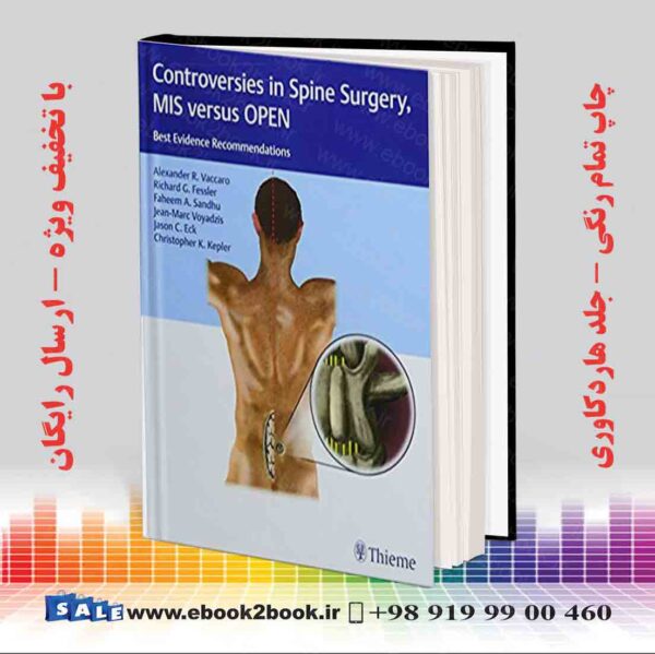 کتاب Controversies In Spine Surgery Mis Versus Open