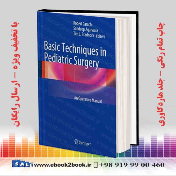 کتاب Basic Techniques In Pediatric Surgery 2013Th Edition