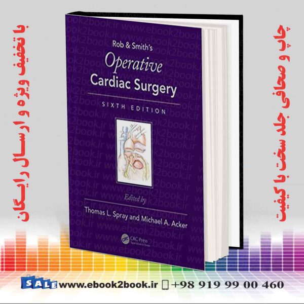 کتاب Rob &Amp; Smith'S Operative Cardiac Surgery