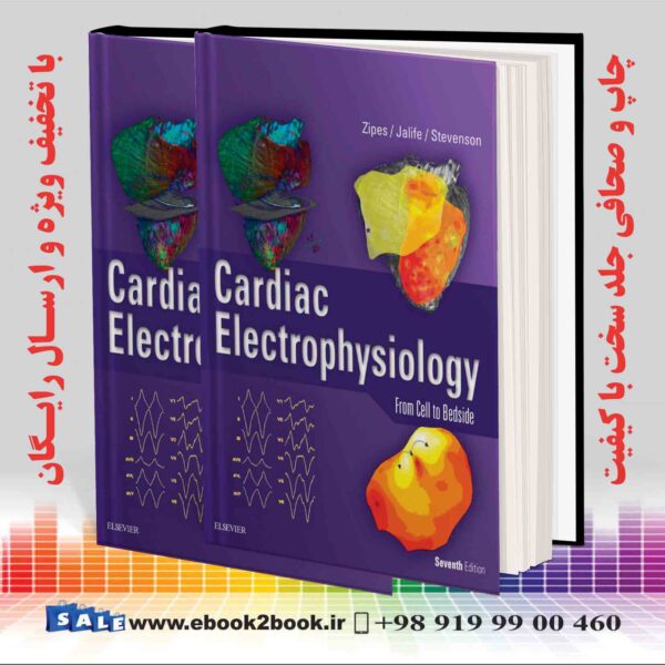 کتاب Cardiac Electrophysiology: From Cell To Bedside 7Th Edition