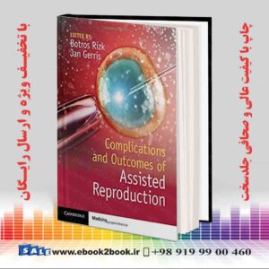 کتاب Complications and Outcomes of Assisted Reproduction