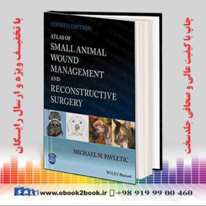 کتاب Atlas of Small Animal Wound Management