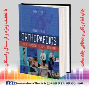 کتاب Orthopaedics for the Physical Therapist Assistant 2nd Edition