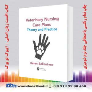 کتاب Veterinary Nursing Care Plans: Theory and Practice