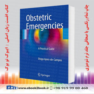 کتاب Obstetric Emergencies: A Practical Guide