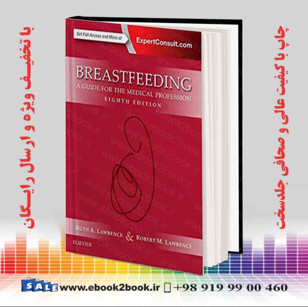 کتاب Breastfeeding: A Guide For The Medical Profession 8Th Edition