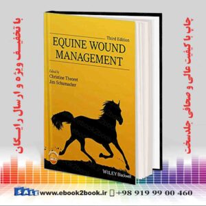 کتاب Equine Wound Management, 3rd Edition
