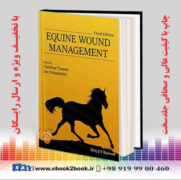 کتاب Equine Wound Management, 3Rd Edition