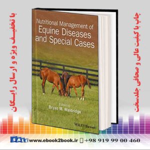 کتاب Nutritional Management of Equine Diseases and Special Cases
