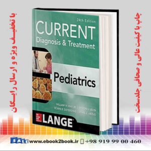 کتاب CURRENT Diagnosis and Treatment Pediatrics, 24th Edition