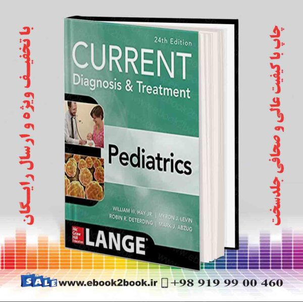 کتاب Current Diagnosis And Treatment Pediatrics, 24Th Edition