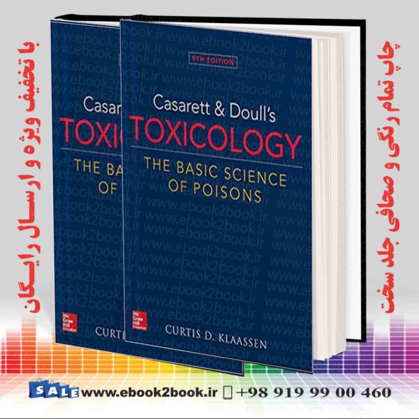 خرید کتاب Casarett &Amp; Doulls Toxicology The Basic Science Of Poisons, 9Th Edition