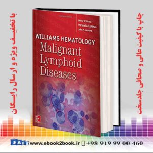 کتاب Williams Hematology Malignant Lymphoid Diseases