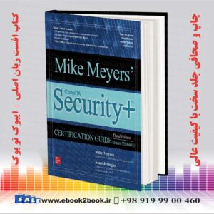 خرید کتاب Mike Meyers' CompTIA Security+ Certification Guide (Exam SY0-601) 3rd Edition