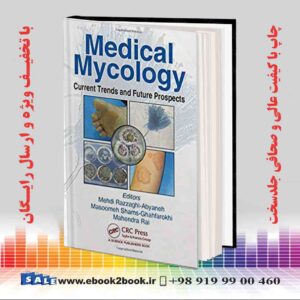 کتاب Medical Mycology: Current Trends and Future Prospects