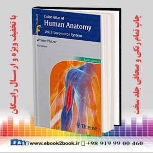 کتاب Color Atlas of Human Anatomy : Vol. 1: Locomotor System
