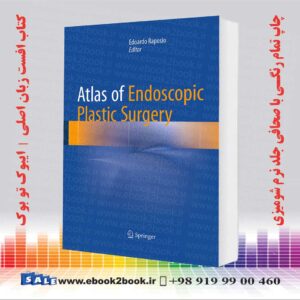 کتاب Atlas of Endoscopic Plastic Surgery Softcover reprint of the original