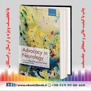 خرید کتاب Advocacy in Neurology, 1st Edition