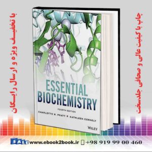 کتاب Essential Biochemistry, 4th Edition