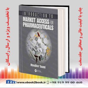 کتاب Introduction to Market Access for Pharmaceuticals