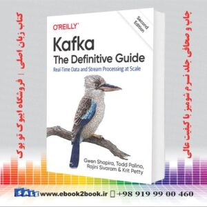 کتاب Kafka : The Definitive Guide 