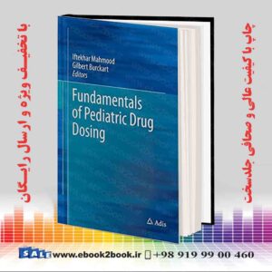کتاب Fundamentals of Pediatric Drug Dosing