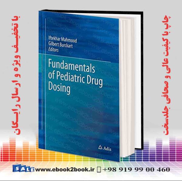 کتاب Fundamentals Of Pediatric Drug Dosing