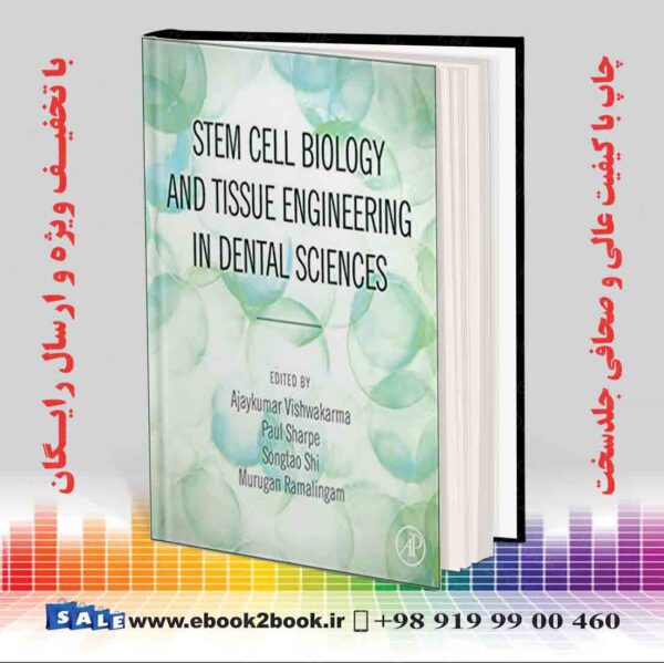 کتاب Stem Cell Biology And Tissue Engineering In Dental Sciences
