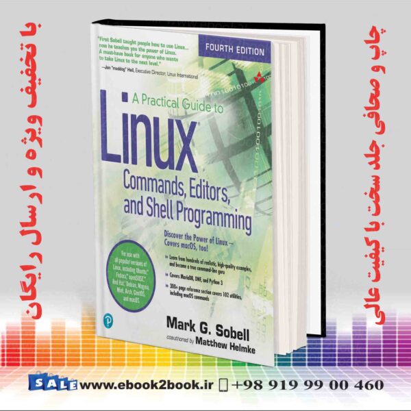 خرید کتاب A Practical Guide To Linux Commands, Editors, And Shell Programming, 4Th Edition