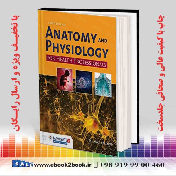 کتاب Anatomy And Physiology For Health Professionals 3Rd Edition
