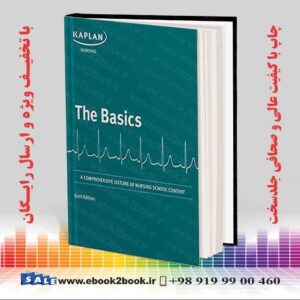 کتاب Basics: A Comprehensive Outline of Nursing School Content Sixth Edition