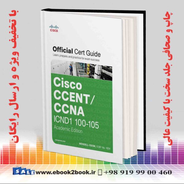 خرید کتاب Ccent/Ccna Icnd1 100-105 Official Cert Guide, Academic Edition