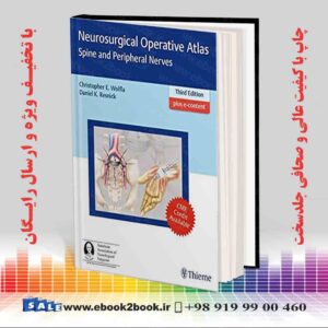 کتاب Neurosurgical Operative Atlas: Spine and Peripheral Nerves 3rd Edition