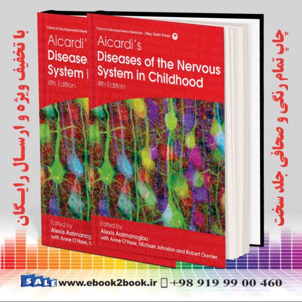 کتاب Aicardi'S Diseases Of The Nervous System In Childhood, 4Th Edition