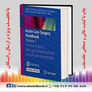 کتاب Acute Care Surgery Handbook: Volume 1