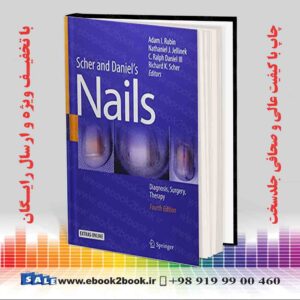 کتاب Scher and Daniel's Nails: Diagnosis Surgery Therapy 4th Edition