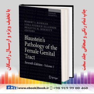 کتاب Blaustein's Pathology of the Female Genital Tract, 7th Edition