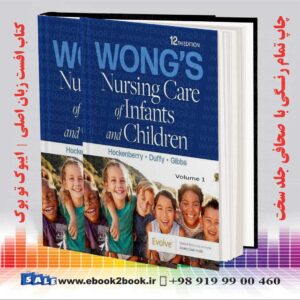 کتاب زبان اصلی مراقبت پرستاری ونگ از نوزادان و کودکان چاپ دوازدهم