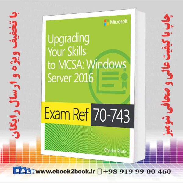 کتاب Exam Ref 70-743 Upgrading 