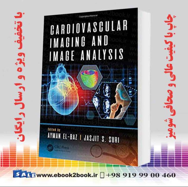 کتاب Cardiovascular Imaging And Image Analysis