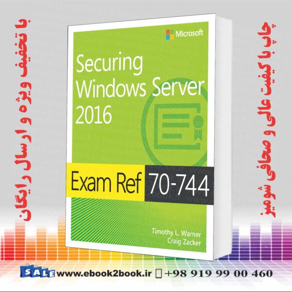 کتاب Exam Ref 70-744 Securing